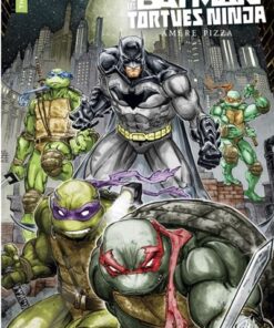 Urban Comics Nomad : Batman et les Tortues Ninja - Amère pizza