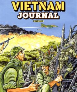 VIETNAM JOURNAL Volume 3 : Du Delta A Dak To