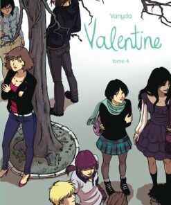 Valentine - Tome 4