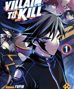 Villain to Kill - Tome 1