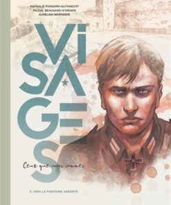 Visages - Ceux que nous sommes - Tome 03