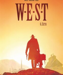 W.E.S.T. - Tome 6 - Seth