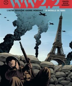 WW 2.2. - Tome 1 - La Bataille de Paris