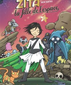 Zita, la fille de l'espace T3