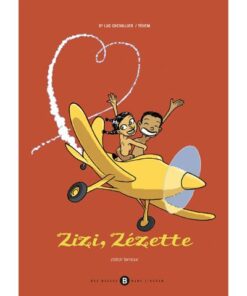 Zizi, Zézette