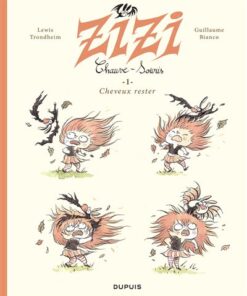 Zizi chauve-souris - Tome 1 - Cheveux rester