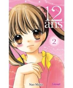 12 ans - Tome 02