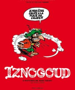 Iznogoud - 6 histoires de Jean Tabary de 1978 à 1989