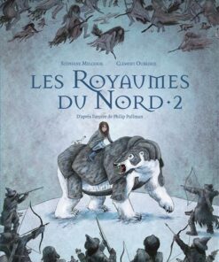 À la croisée des mondes - Les Royaumes du Nord