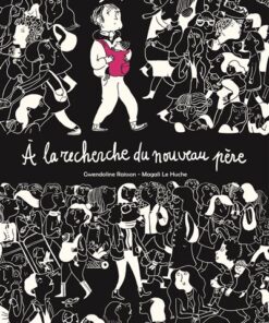 A la recherche du nouveau père - Tome 0 - A la recherche du nouveau père