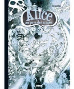 Alice au pays des singes - Livre II - Édition collector