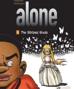 Alone - Volume 13 Striped Souls