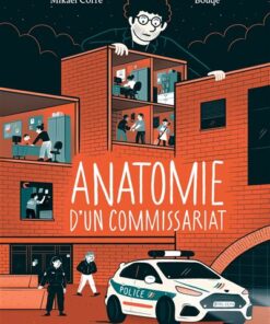 Anatomie d'un commissariat