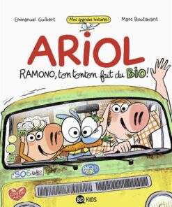 Ariol roman graphique - Ramono, ton tonton fait du bio