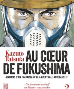 Au coeur de Fukushima - Tome 2