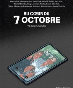 Au coeur du 7 octobre