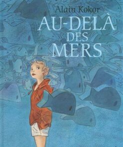 Au-delà des mers