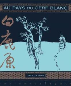 Au pays du Cerf blanc T01