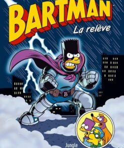 Bartman - Tome 7 La relève