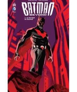 Batman Beyond Tome 1