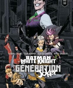 Batman White Knight Presents : Generation Joker