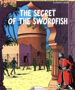 Blake & Mortimer - tome 16 The Secret of the Swordish partie 2