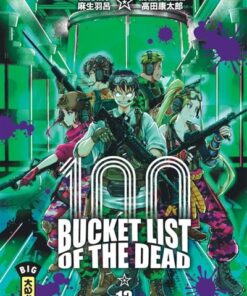 Bucket List of the dead - Tome 13