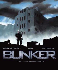 Bunker - Tome 3 - Réminiscences