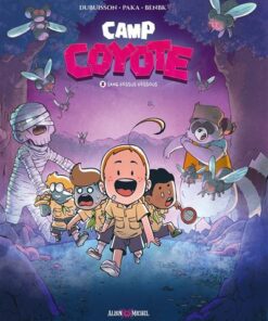 Camp Coyote - tome 2 - Sang dessus dessous