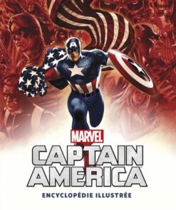 Captain america : l'encyclopedie illustree