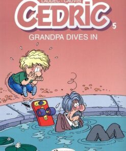 Cedric - tome 5 Grandpa Dives in