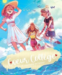 Coeur Collège - Tome 4 - La planète de l'amour