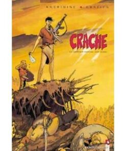 Crache - Tome 01