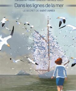 Dans les lignes de la mer - histoire complète