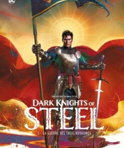 Dark Knights of Steel tome 2