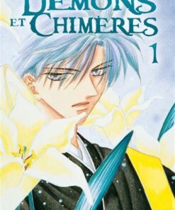 Démons et chimères T01