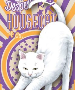 Desperate Housecat & Co. - tome 3