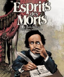 Esprits des Morts et autres récits d'Edgar Allan Poe - Nouvelle Edition Augmentée