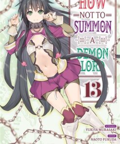 How NOT to Summon a Demon Lord