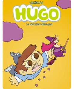 Hugo - Tome 2 - La sorcière Grenadine