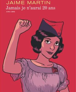 Jamais je n'aurai 20 ans