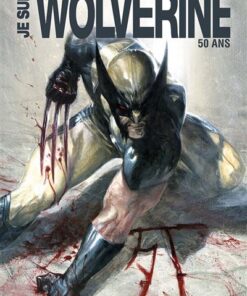 Je suis Wolverine - Edition Anniversaire 50 ans