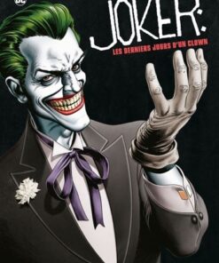 Joker - Les Derniers Jours d'un clown