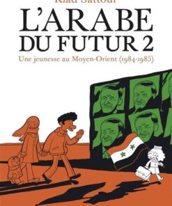 L'Arabe du futur - volume 2 - - Tome 2