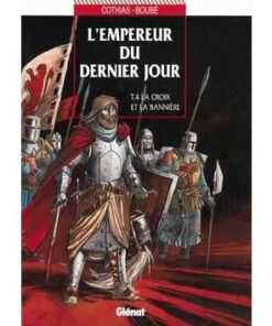 L'Empereur du dernier jour - Tome 04