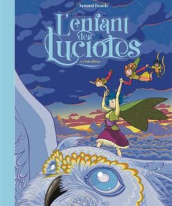 L'Enfant des lucioles - Tome 04