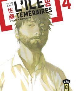 L'île des téméraires - Tome 4