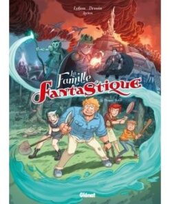 La Famille Fantastique - Tome 01