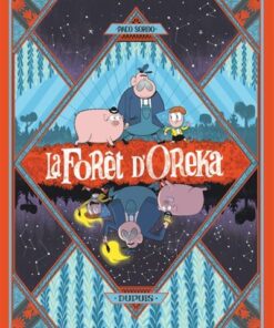 La Forêt d Oreka - Tome 1 - Une longue nuit