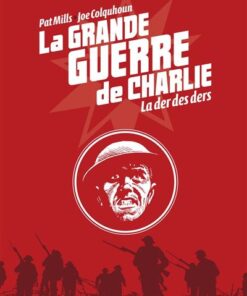 La Grande Guerre de Charlie - volume 10